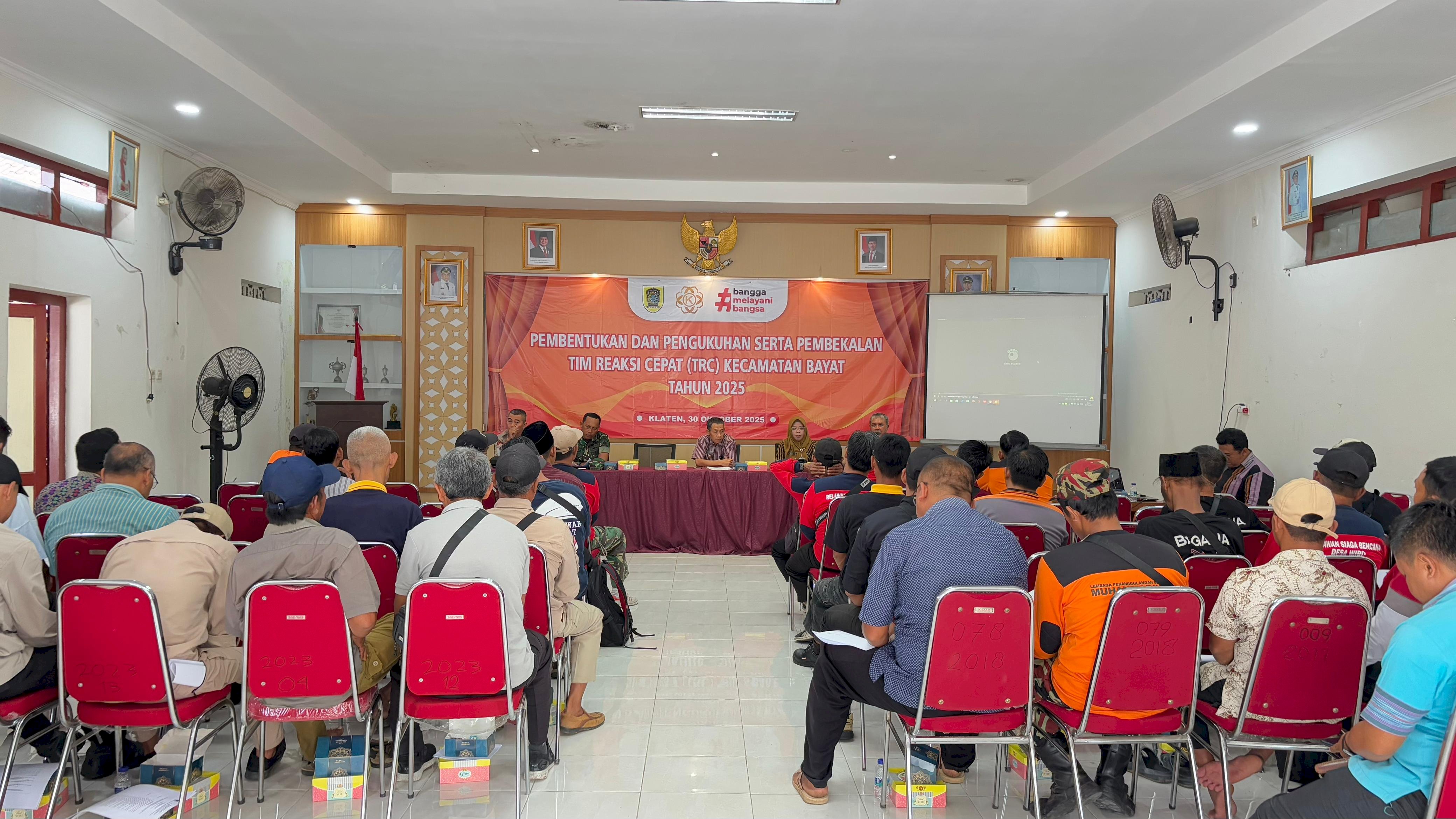 Pembentukan dan Pengukuhan Serta Pembekalan Tim Reaksi Cepat (TRC) Kecamatan Bayat Tahun 2025